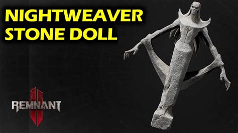 remnant 2 nightweaver stone doll